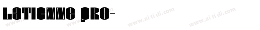 latienne pro字体转换
